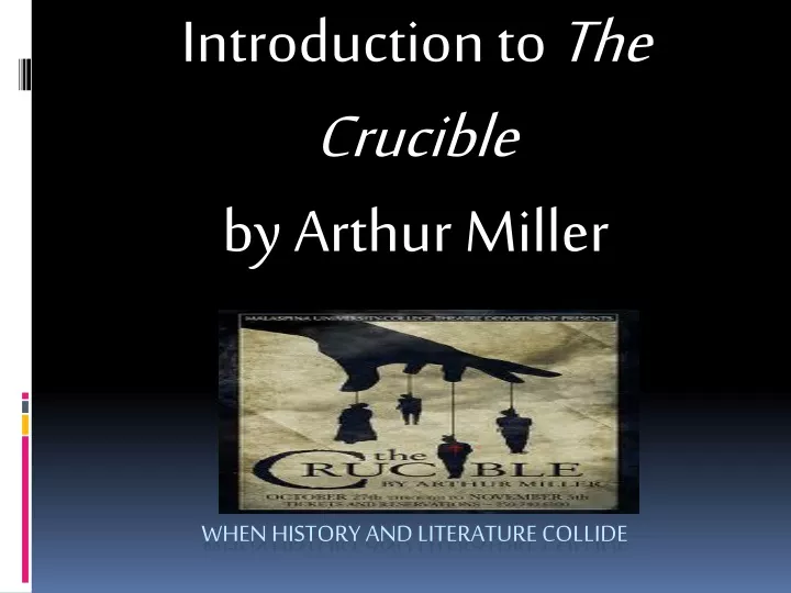 introduction to the crucible by arthur miller