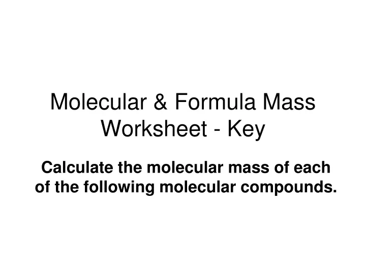 molecular formula mass worksheet key