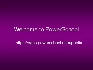 Welcome to PowerSchool