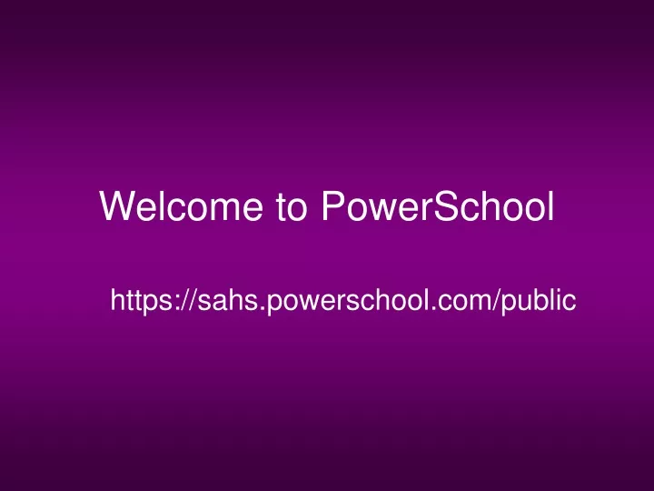 welcome to powerschool