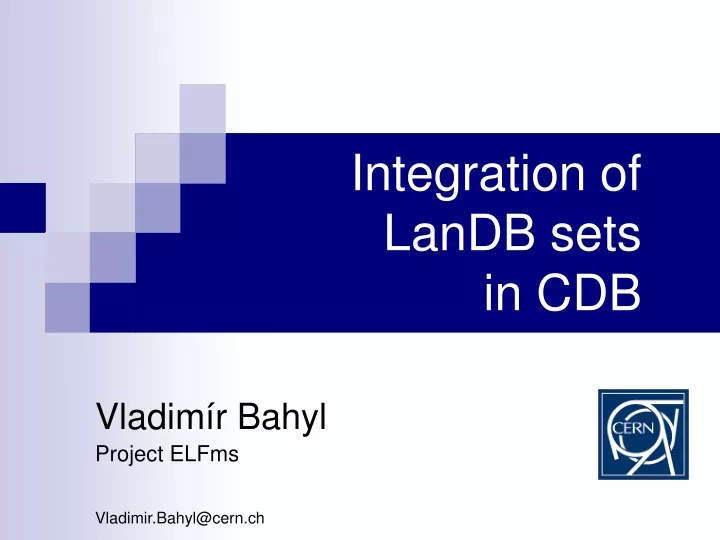 integration of landb sets in cdb