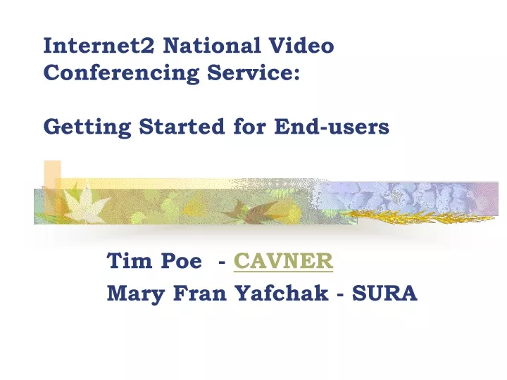 internet2 national video conferencing service getting started for end users