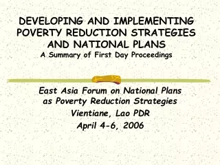 East Asia Forum on National Plans as Poverty Reduction Strategies Vientiane, Lao PDR