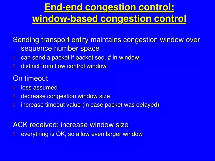 end end congestion control window based congestion control