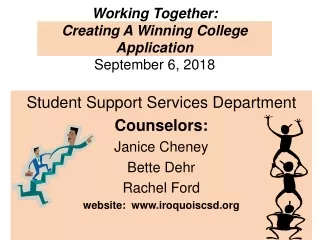 Working Together: Creating A Winning College Application September 6, 2018