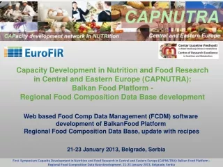 Capacity Development in Nutrition and Food Research in Central and Eastern Europe (CAPNUTRA):