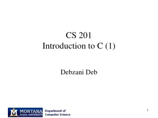 CS 201 Introduction to C (1)