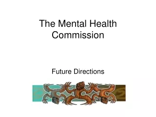 The Mental Health Commission