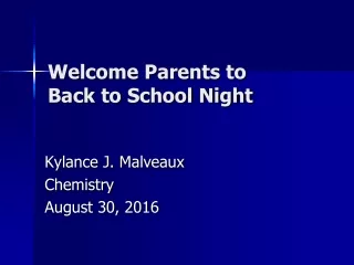 Welcome Parents to Back to School Night