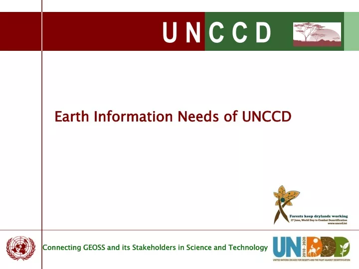 earth information needs of unccd