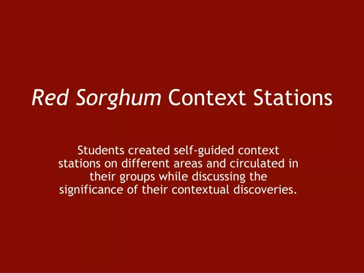 red sorghum context stations