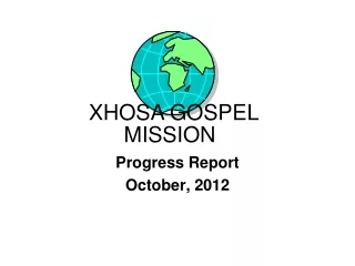 Progress Report October, 2012