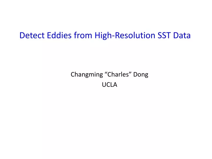 detect eddies from high resolution sst data