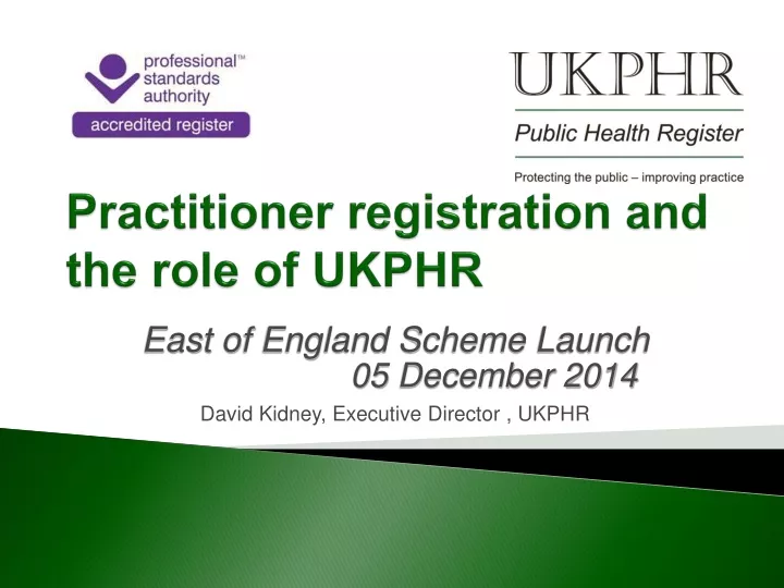 practitioner registration and the role of ukphr