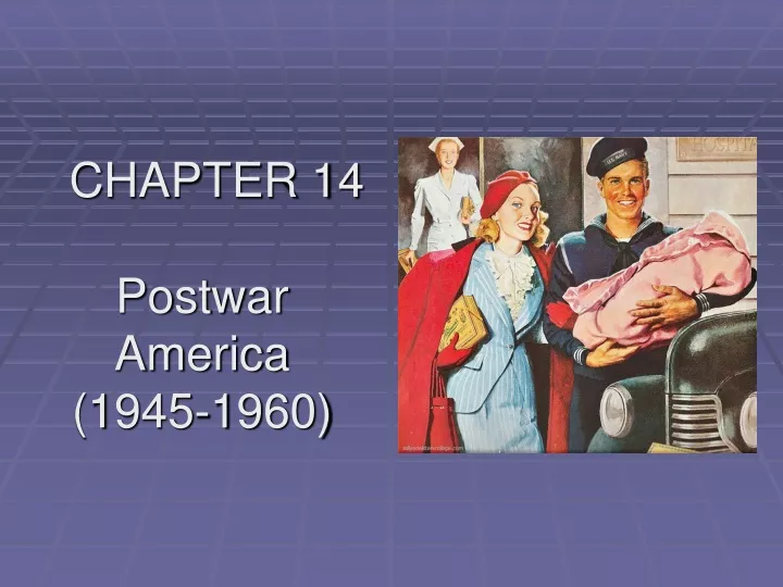 chapter 14 postwar america 1945 1960