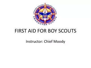 FIRST AID FOR BOY SCOUTS