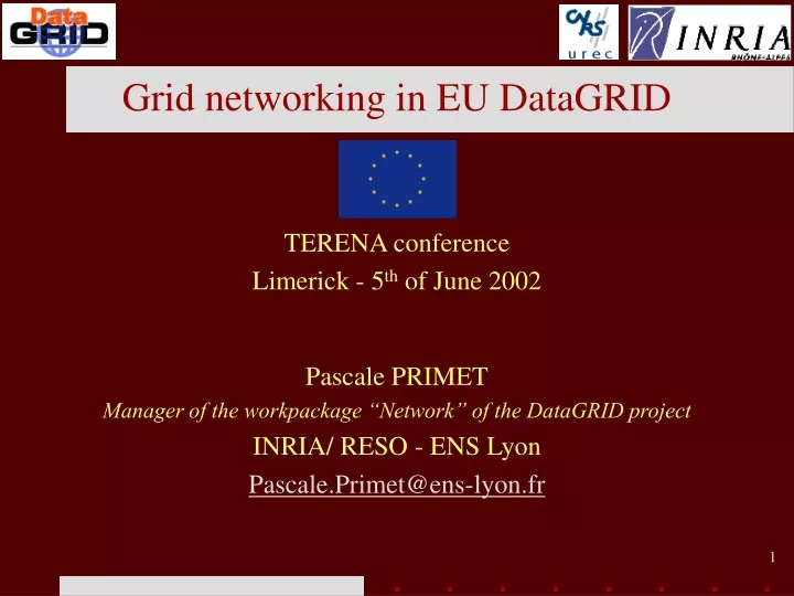 grid networking in eu datagrid
