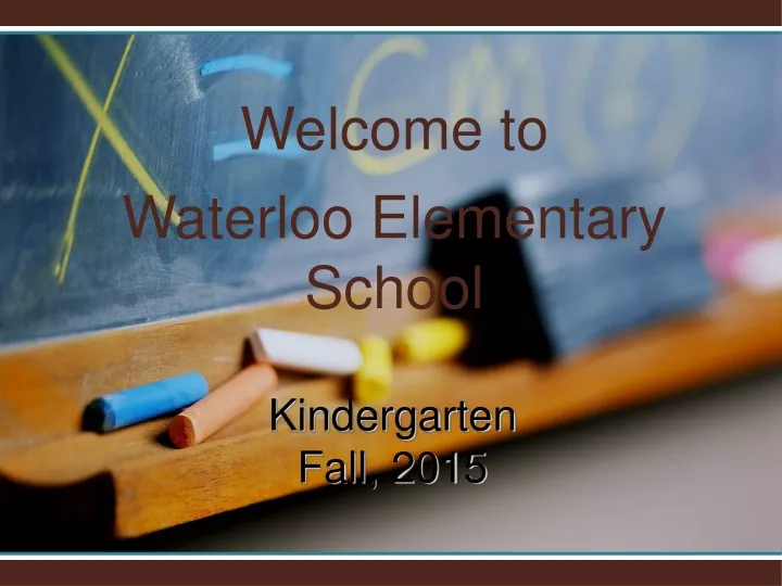 welcome to waterloo elementary school