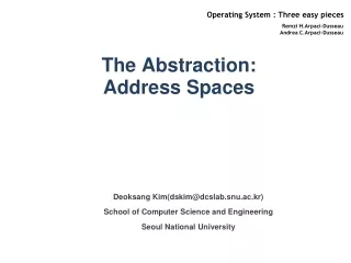 The Abstraction:  Address Spaces