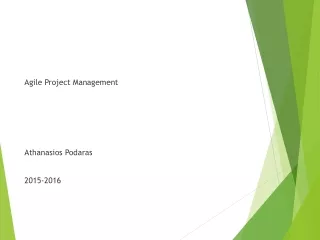 Agile Project Management Athanasios Podaras 2015-2016
