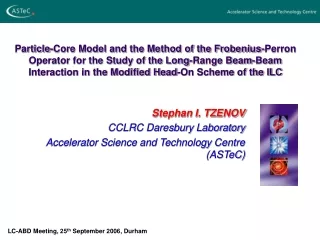 Stephan I. TZENOV CCLRC Daresbury Laboratory Accelerator Science and Technology Centre (ASTeC)