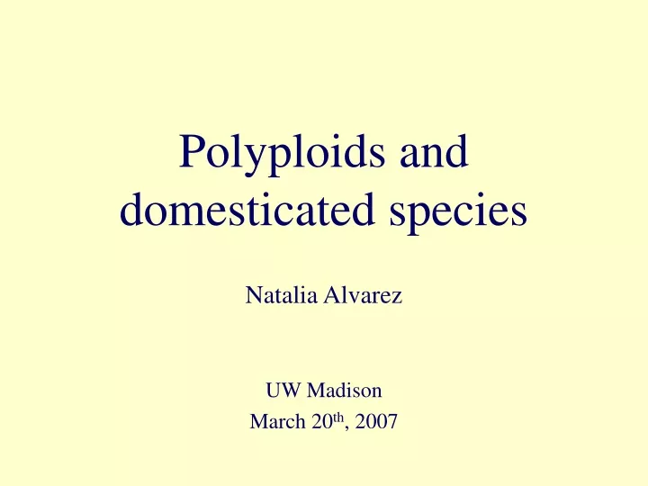 polyploids and domesticated species