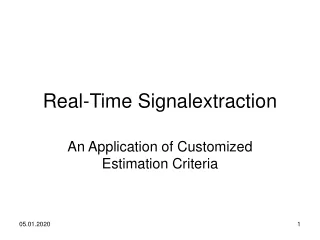 Real-Time Signalextraction
