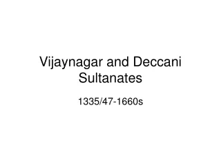 Vijaynagar and Deccani Sultanates