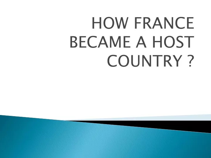 how france became a host country