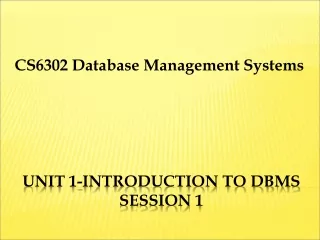 Unit 1-Introduction to DBMS Session 1