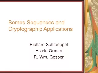Somos Sequences and Cryptographic Applications