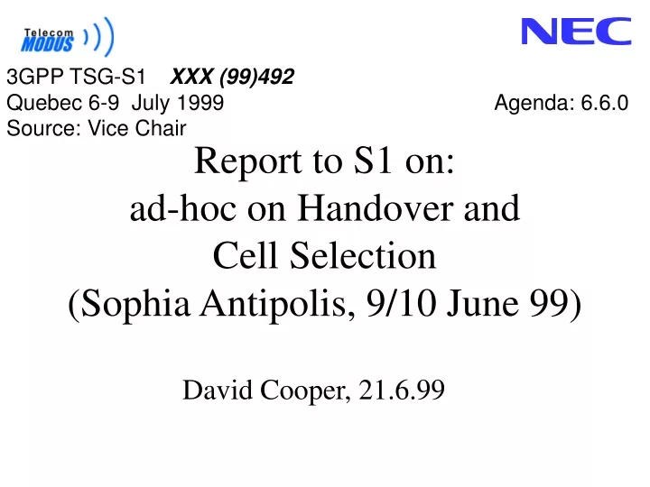 report to s1 on ad hoc on handover and cell selection sophia antipolis 9 10 june 99