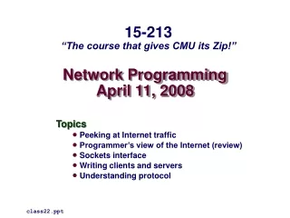 Network Programming April 11, 2008