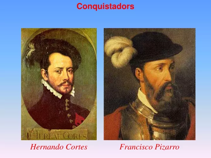 conquistadors