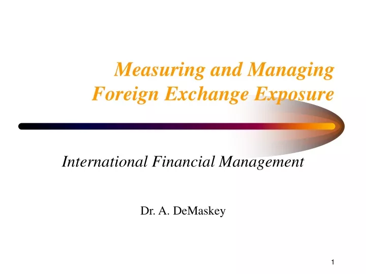 measuring and managing foreign exchange exposure