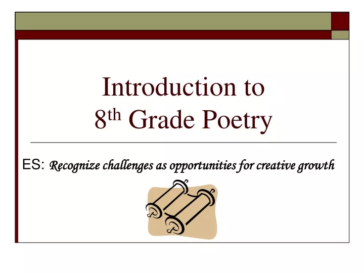 introduction to 8 th grade poetry