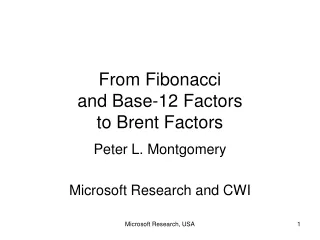 From Fibonacci  and Base-12 Factors  to Brent Factors