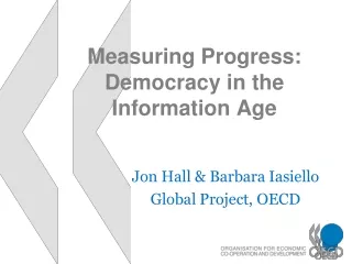 Measuring Progress: Democracy in the Information Age