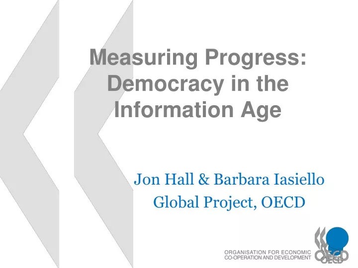 measuring progress democracy in the information age