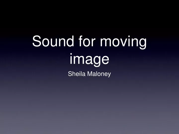 sound for moving image