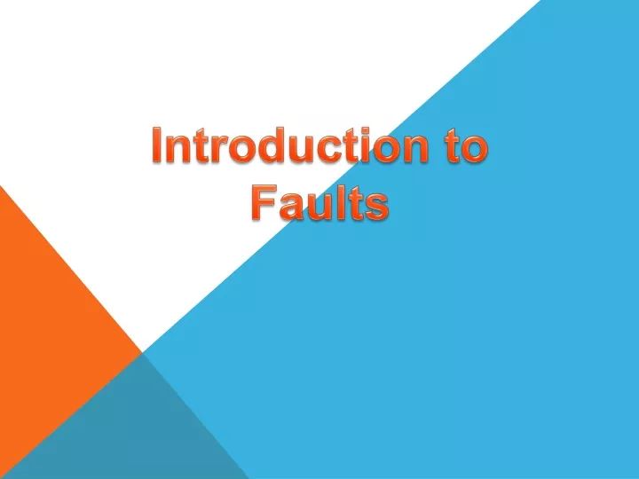 introduction to faults