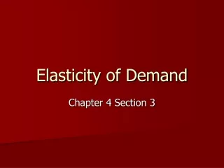 Elasticity of Demand