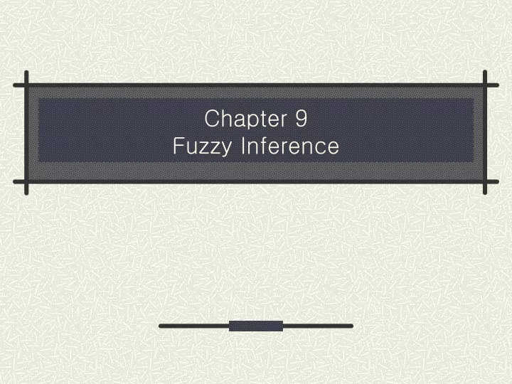 chapter 9 fuzzy inference