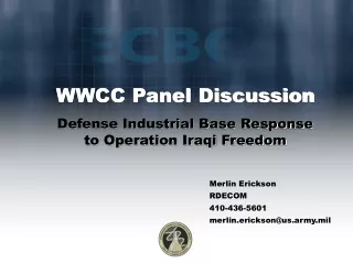 WWCC Panel Discussion Defense Industrial Base Response to Operation Iraqi Freedom