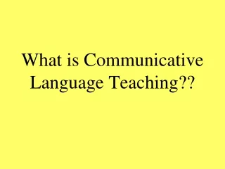 what is communicative language teaching