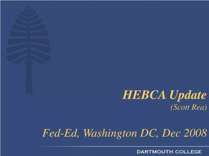 hebca update scott rea fed ed washington dc dec 2008