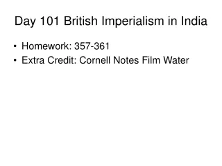 Day 101 British Imperialism in India