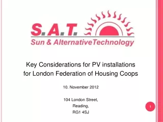 Key Considerations for PV installations for London Federation of Housing Coops 10. November 2012