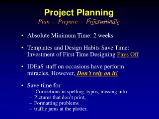 Project Planning Plan  -  Prepare  -   Procrastinate