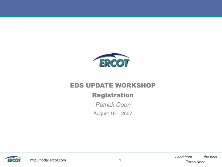 eds update workshop registration patrick coon august 16 th 2007
